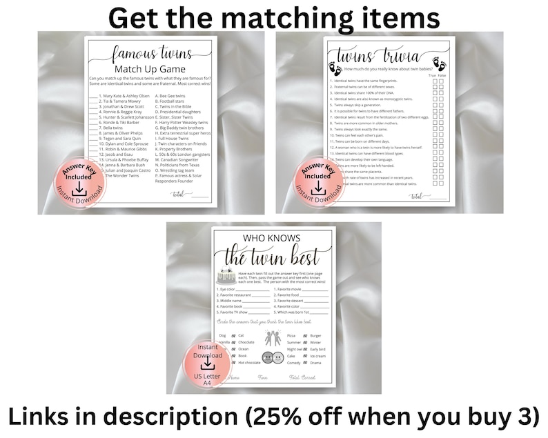 May include: Three printable game cards for a twins-themed party. The first card is a matching game with a list of famous twins. The second card is a trivia game about twins. The third card is a "Who Knows the Twin Best" game with questions about the twins' favorite things.