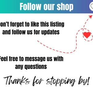 Puede incluir: Un letrero gr&aacute;fico blanco con un encabezado de degradado de azul a morado que dice Follow our shop con un icono de coraz&oacute;n. El texto incluye: Don't forget to like this listing and follow us for updates, Feel free to message us with any questions, Thanks for stopping by!