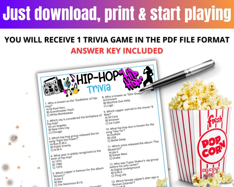 May include: A trivia game sheet with the title "Hip-Hop Trivia" is displayed, along with a pen and a container of popcorn. The text "Just download, print & start playing" is at the top. The popcorn container has the words "fresh" and "Pop Corn" on it.
