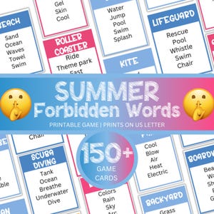 Puede incluir: Un juego imprimible Summer Forbidden Words que incluye más de 150 tarjetas con encabezados azules y rosas. Cada tarjeta muestra una palabra principal en negrita con una lista de palabras prohibidas debajo. El banner central incluye el texto Summer Forbidden Words.