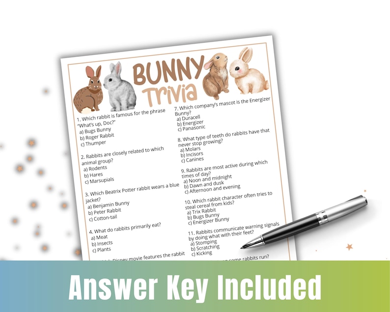 May include: A printed "Bunny Trivia" game sheet with rabbit illustrations and multiple-choice questions. A silver and black pen rests on the page. The words "Answer Key Included" are at the bottom.