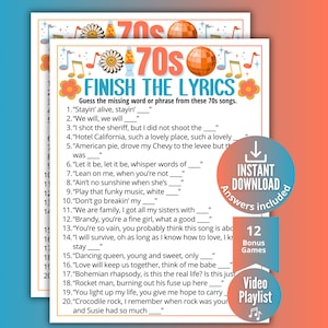 May include: Two printable game sheets with a 70s theme. The top sheet has the text "70s Finish the Lyrics" with a list of song lyrics to complete. Includes a button that says "Instant Download" and "12 Bonus Games".