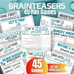 May include: A collection of printable game sheets titled Brainteasers 45 Fun Games, featuring various word puzzles like 3 of a Kind, Sandwich Word Game, and Rebus Puzzles. The white sheets have blue text, clock and hourglass icons, and a large orange circle.