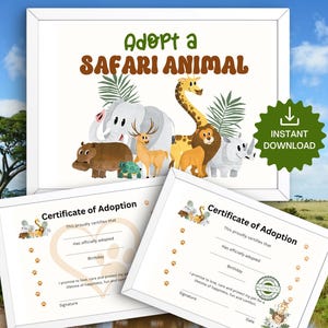 May include: Printable certificate of adoption for a safari animal. The certificate has a paw print design and says "This proudly certifies that... has officially adopted..."