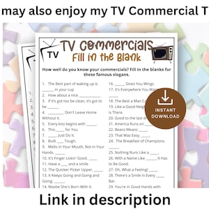 May include: A printable game sheet with a TV commercial trivia quiz. The quiz asks players to fill in the blanks of famous TV commercial slogans. The sheet is decorated with a TV screen graphic and the words "TV Commercials Fill in the Blank".