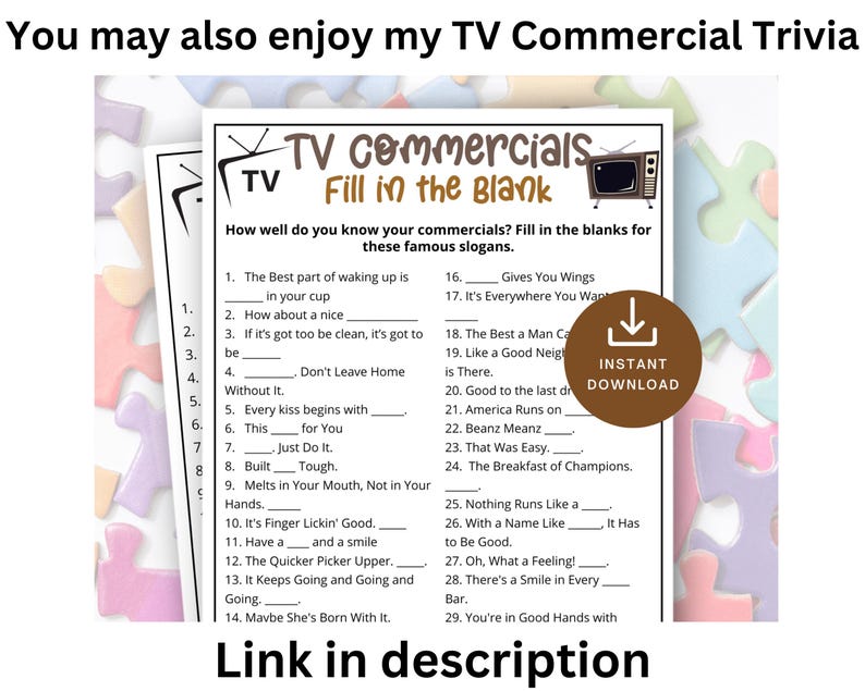 May include: A printable game sheet with a TV commercial trivia quiz. The quiz asks players to fill in the blanks of famous TV commercial slogans. The sheet is decorated with a TV screen graphic and the words "TV Commercials Fill in the Blank".