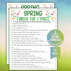 May include: A printable spring-themed game sheet with the text "Spring Finish the Lyrics." The sheet features colorful musical notes and flowers. Includes 12 bonus games and instant download of answers.