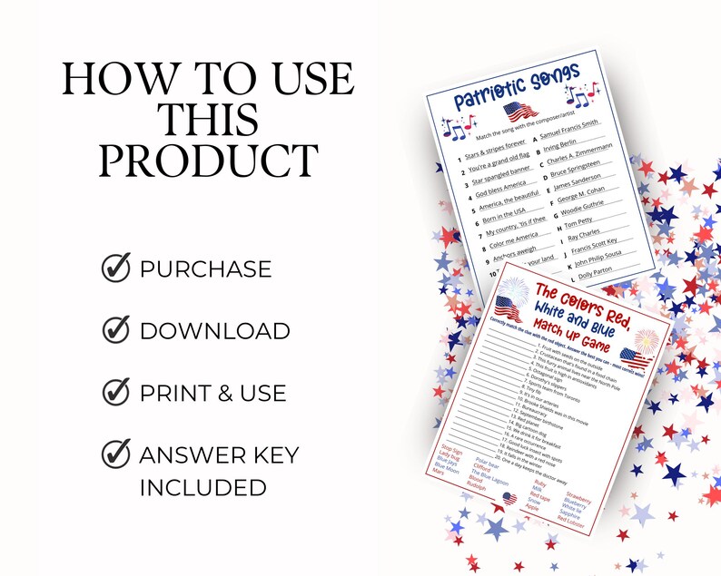 May include: A printable game set featuring two sheets with patriotic themes. One sheet is titled Patriotic Songs and the other is The Colors Red, White and Blue Match Up Game. Both include American flag graphics and lists for matching activities.