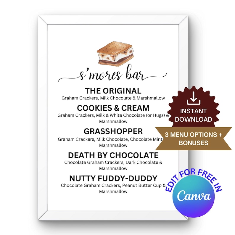 Peut inclure: Un menu de bar &agrave; s'mores imprimable avec une illustration aquarelle d'un s'more. Le menu propose quatre variantes de s'mores : The Original, Cookies & Cream, Grasshopper et Death by Chocolate. Le menu propose &eacute;galement une option pour un s'more Nutty Fuddy-Duddy. Le menu est con&ccedil;u pour &ecirc;tre &eacute;dit&eacute; dans Canva et comprend un bouton de t&eacute;l&eacute;chargement.