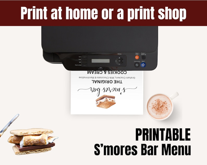 Peut inclure: Menu imprimable pour un bar &agrave; s'mores avec un graphique d'un s'more et le texte "s'mores bar" et "THE ORIGINAL" avec le texte "COOKIES & CREAM" en dessous. Le menu est imprim&eacute; sur une imprimante noir et blanc.