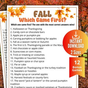 May include: A printable fall-themed game titled "Which Came First?" with a list of 18 questions. The design features orange and brown text with autumn leaves. Includes an "Instant Download" option with 2 sizes and 12 bonus games.