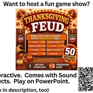 Peut inclure: Un mod&egrave;le de jeu t&eacute;l&eacute;vis&eacute; Thanksgiving Feud sur PowerPoint avec un tableau de score affichant des aliments comme la dinde, la pur&eacute;e et la farce. Le design inclut des feuilles d'automne, des citrouilles, une corne d'abondance et un QR code.