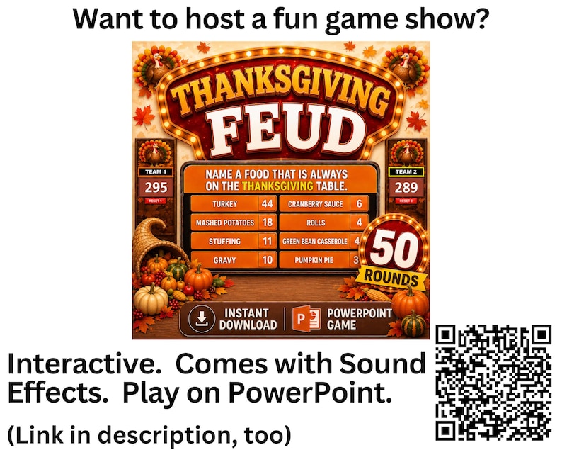 Peut inclure: Un mod&egrave;le de jeu t&eacute;l&eacute;vis&eacute; Thanksgiving Feud sur PowerPoint avec un tableau de score affichant des aliments comme la dinde, la pur&eacute;e et la farce. Le design inclut des feuilles d'automne, des citrouilles, une corne d'abondance et un QR code.