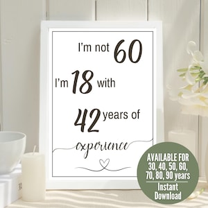 Placa engraçada de aniversário 30, 40, 50, 60, 70, 80, 90 anos, Placa de festa de aniversário marcante, Não tenho 50 anos, tenho 18 e 32 anos de experiência, Pôster de aniversário para impressão