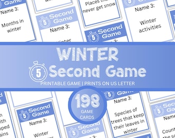 May include: A collection of printable game cards titled Winter 5 Second Game, featuring 198 cards with prompts like Movies that take place in winter, Places that never get snow, Months in winter, Winter activities, and Winter beverages.