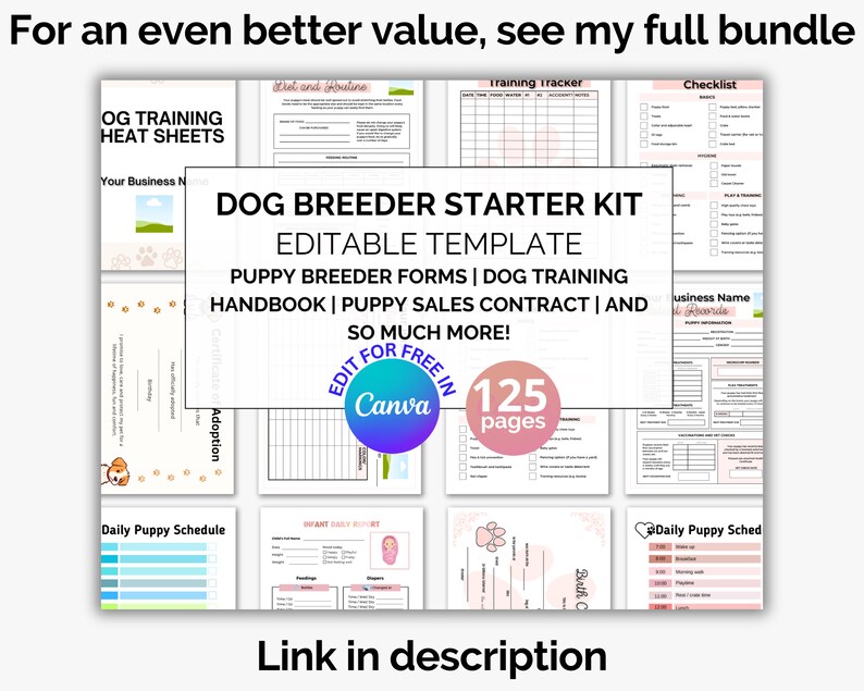 May include: A Dog Breeder Starter Kit template with editable forms, a dog training handbook, and puppy sales contract. The kit includes 125 pages and is editable for free in Canva. The image also includes the text "Link in description."