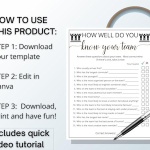 May include: A printable game template titled How Well Do You Know Your Team with fifteen questions and checkboxes for guesses. The text includes instructions for downloading, editing in Canva, and printing. A black and silver pen rests on the page.