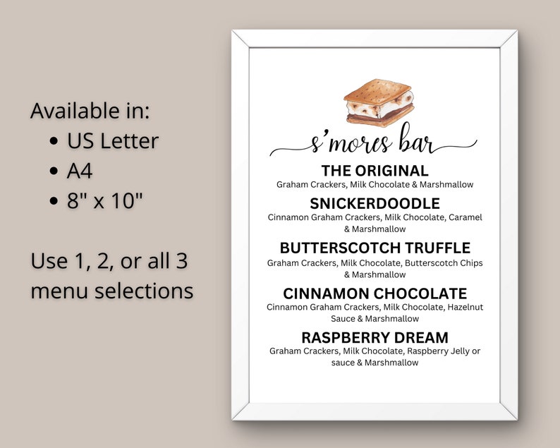 Peut inclure: Une affiche imprimable pour un bar &agrave; s'mores avec une illustration aquarelle d'un s'more. L'affiche liste cinq saveurs de s'mores diff&eacute;rentes : The Original, Snickerdoodle, Butterscotch Truffle, Cinnamon Chocolate et Raspberry Dream. L'affiche comprend &eacute;galement des informations sur les options de taille disponibles : US Letter, A4 et 8" x 10".