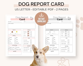 Puede incluir: Una tarjeta de informe para perros imprimible con secciones para actividades diarias, comidas, estado de ánimo y notas. La tarjeta incluye el texto "DOG REPORT CARD" y "US LETTER • EDITABLE PDF • 2 PAGES". Un perro corgi está en la parte inferior de la imagen.