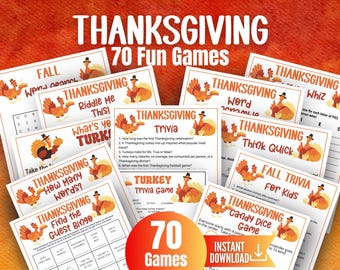 May include: A collection of Thanksgiving-themed activity sheets featuring 70 fun games. Each white paper sheet displays orange text, turkey illustrations, and titles like Thanksgiving Trivia, Word Scramble, and Find the Guest Bingo. An orange circle graphic states 70 Games and Instant Download.
