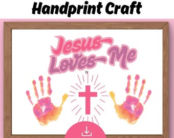 Church Kids Craft,Jesus Loves Me,Bible Handprint Keepsake,Kids Handprint Daycare Activity,Sunday School Preschool Craft for baby toddler BB1