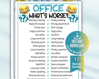 Może przedstawiać: Biała karta do gry zatytułowana OFFICE WHAT'S WORSE? z niebieskim tekstem, śmiejącymi się emoji i listą scenariuszy biurowych do porównania. Turkusowo-żółta okrągła odznaka zawiera tekst INSTANT DOWNLOAD oraz 12 Bonus Games.