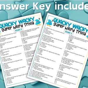 May include: Two white paper trivia game sheets titled Quacky Wacky Super Weird Trivia, featuring Round 2 and Round 3 with multiple-choice questions, blue cartoon characters, and the text Answer Key included against a light blue puzzle background.