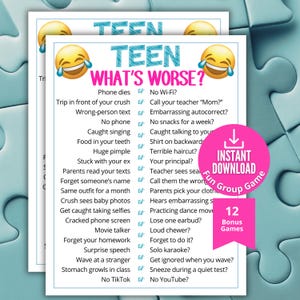 May include: A printable game sheet titled TEEN WHAT'S WORSE? featuring laughing emojis and a list of scenarios to compare. A bright pink circular badge on the right side displays the text INSTANT DOWNLOAD Fun Group Game and 12 Bonus Games.