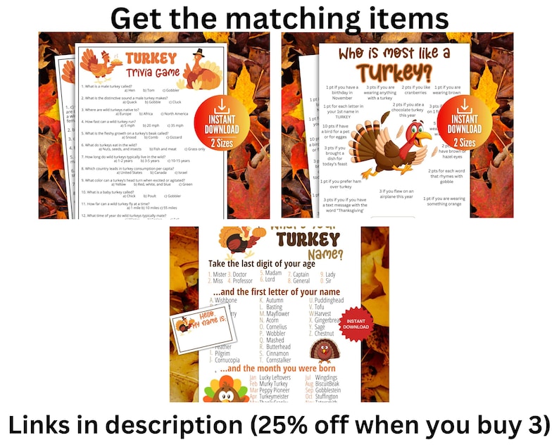 Peut inclure: Trois feuilles de jeux imprimables pour Thanksgiving comprenant un quiz sur les dindes, un jeu intitul&eacute; Who is most like a Turkey et une activit&eacute; What is your Turkey Name. Chaque feuille pr&eacute;sente des illustrations de dindes.