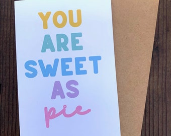 Sweet as Pie Card