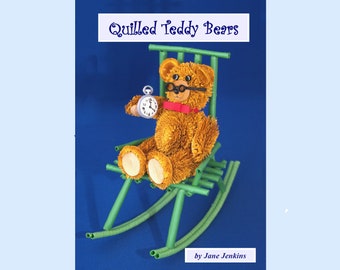 Jane Jenkins' 'How to Make QUILLED TEDDY BEARS'