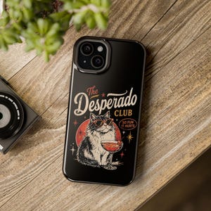 The Desperado Club Phone Case Dungeon Crawler Carl Phone Case DCC Gift for Him Gift for Her DCC Merch Princess Donut Approved Case Bookish