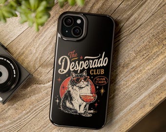 The Desperado Club Phone Case Dungeon Crawler Carl Phone Case DCC Gift for Him Gift for Her DCC Merch Princess Donut Approved Case Bookish