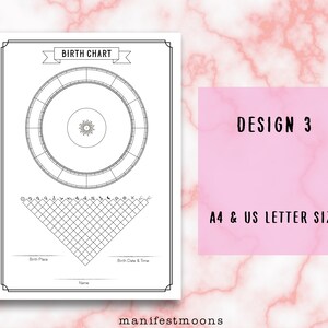 May include: Printable birth chart template in black and white with a circle divided into 12 sections and a grid. The text "BIRTH CHART" is at the top of the page. The text "DESIGN 3" and "A4 & US LETTER SIZE" are in a pink rectangle at the bottom right of the page.