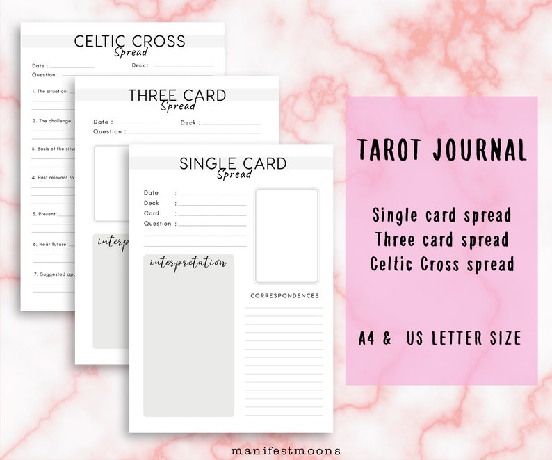May include: Printable tarot journal featuring three tarot spreads: Celtic Cross, Three Card, and Single Card. The journal is designed for A4 and US Letter size paper.