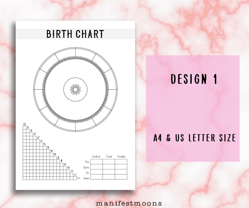 May include: A printable birth chart template in black and white. The chart includes a circle with 12 sections, a grid, and a table for recording astrological information. The text "BIRTH CHART" is at the top of the page. The text "DESIGN 1" and "A4 & US LETTER SIZE" are in a pink rectangle at the bottom right of the page.