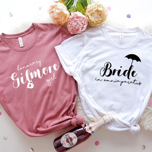 Girlmore Girls Bachelorette Shirts, Bachelorette Shirts, Bride and bridesmaid Shirts, Bachelorette Party Shirts, Bachelorette T-Shirts
