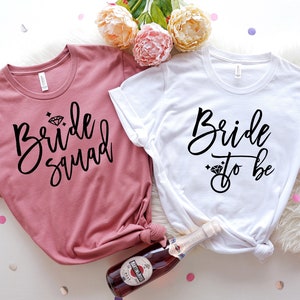 Bride Squad, Bride To Be T-Shirt, Bachelorette Shirts, Bride and bridesmaid Shirts, Bachelorette Party Shirts, Bachelorette T-Shirts
