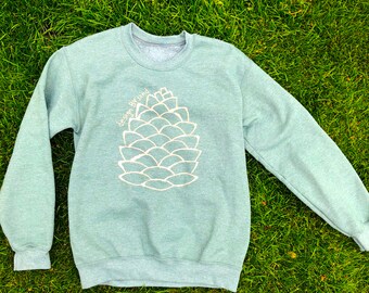 Pine Cone Crew Neck | Pine Cone Sweatshirt | Green Crew Neck | Sage Crew Neck | Green Sweatshirt | Gift for Campers | Gift for Hikers