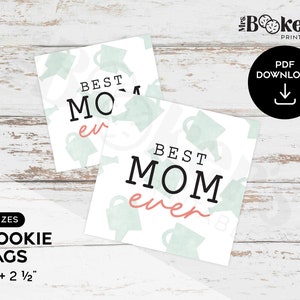 Best Mom Ever Cookie Tag, Watering Cans, Mother&#39;s Day Tag, Cookie Printable, 2&quot; & 2.5&quot; Square, Gift for Mom, Digital Download, PDF