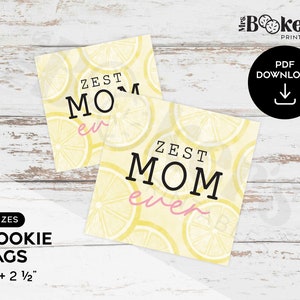 Zest Mom Ever Cookie Tag, Mother&#39;s Day Tag, Lemons, Cookie Printable, 2&quot; & 2.5&quot; Square Gift Tag, Gift for Mom, Digital Download, PDF