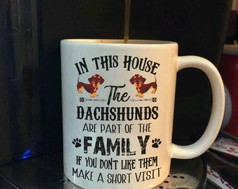 In This House The Dachshunds Mug / Dachshund Mug | Dachshund Lovers Mug / Dachshund Gift