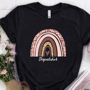 Dispatcher shirt, hoodie, sweatshirt, t-shirt, gift, rainbow, 911 Dispatcher, Dispatching, 911 operator, police, telecommunicator