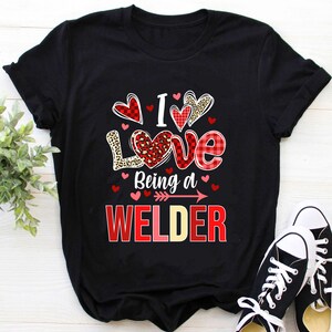 Welder Shirt | Welding T-Shirt | Welder Gift | Gifts for Welders Mom | I Love Being A Welder Red Plaid Hearts Cute Valentines Day Shirt