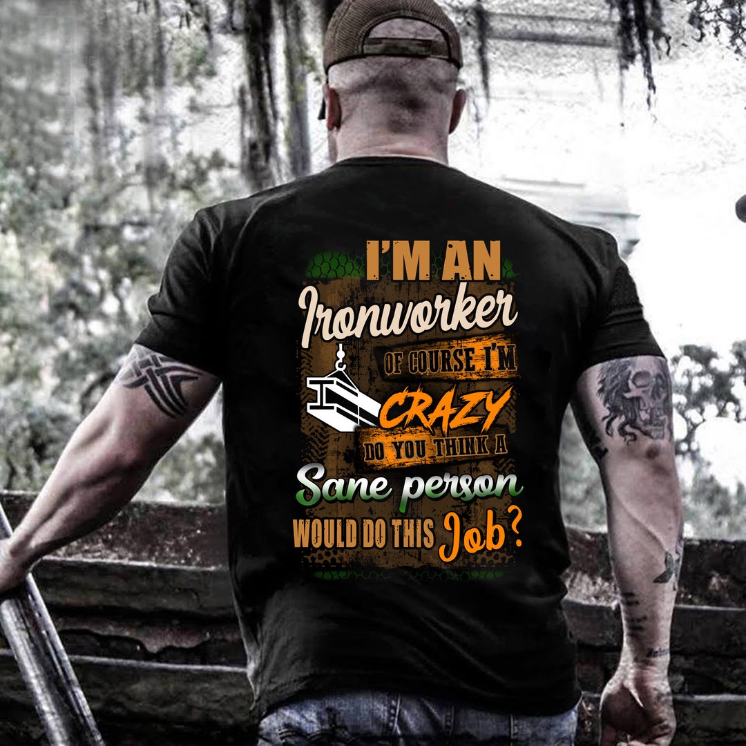 ironworker-shirt-ironworker-hoodie-ironworker-shirt-ironworker-t