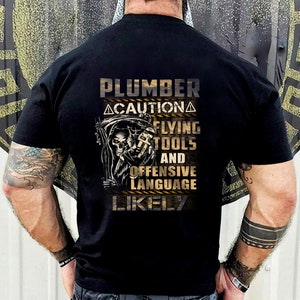 Plumber Xmas Shirt / Plumber Hoodie / Plumber Shirt / Plumber T-shirt / Plumber Gift / Plumber Caution Flying Tools And Offensive Shirt