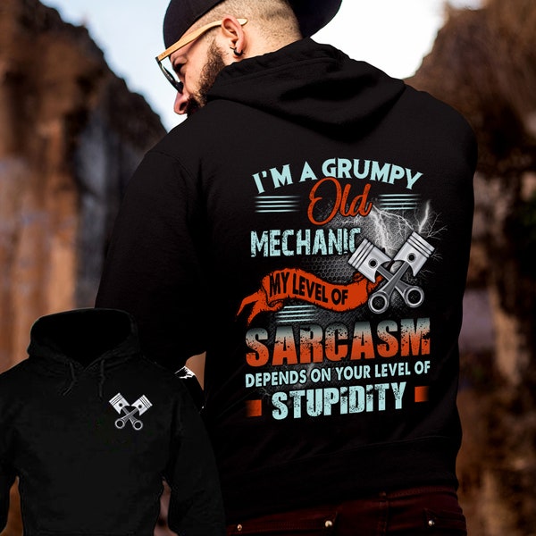 Mechanic Hoodie / Mechanic Shirt / Mechanic Tshirt / Mechanic Gift / Xmas Shirt / Mechanic Christmas Gift / I'm a Grumpy Old Mechanic Shirt