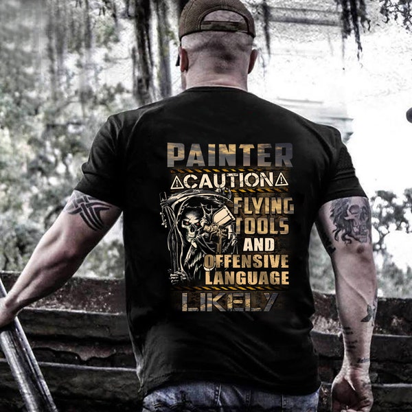 Painter Hoodie / Painter Shirt / Painter T-shirt / Painter Gift / Painter Sweatshirt / Christmas Shirt / Painter Caution Flying Tools Shirt