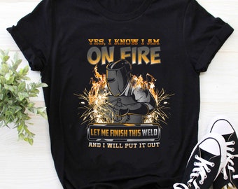 Welder Shirt | Welding Tshirt | Welder Gift | Gifts for Welders | Welder Funny Saying Welding For Men Gift