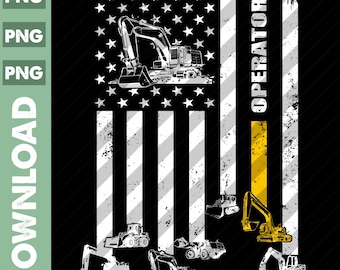 Heavy Equipment Operator PNG / Operator Png / Operator Lover / Operator Gift For Men / Heavy Equipment Operator USA Flag Png